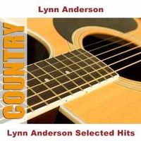 Lynn Anderson - Selected Hits